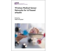 Fadi Al-Turjman Wireless Medical Sensor Networks for IoT-base (Copertina rigida)
