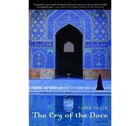 Fadia Faqir The Cry of the Dove (Tascabile)