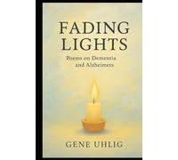 Fading Lights: Poems on Dementia and Alzheimer's