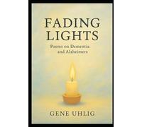 Fading Lights: Poems on Dementia and Alzheimer's