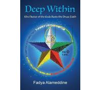 Fadya Alameddine Deep Within (Tascabile)