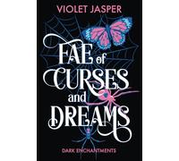 Fae of Curses and Dreams