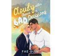 Fae Quin Cloudy With a Chance of Bad Decisions (Copertina rigida)