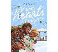 Fae Quin Let Your Hearts Be Light (Copertina rigida)