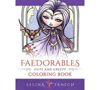 Faedorables - Cute and Creepy Coloring Book: Volume 15