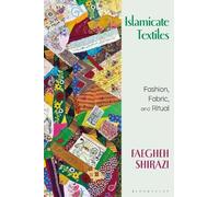 Faegheh Shirazi Islamicate Textiles (Copertina rigida)