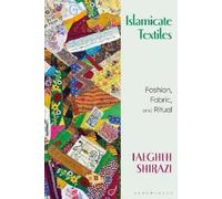 Faegheh Shirazi Islamicate Textiles (Tascabile)
