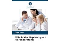 Fälle in der Nephrologie - Nierenberatung