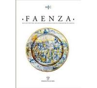 Faenza. Bollettino del museo internazionale delle ceramiche in Faenza (2020). Vol. 2