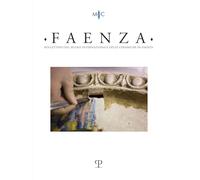 Faenza. Bollettino del museo internazionale delle ceramiche in Faenza (2023). Vol. 1