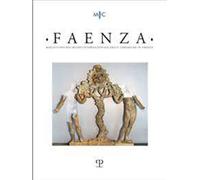 Faenza. Bollettino del museo internazionale delle ceramiche in Faenza. Ediz. italiana e inglese (2022). Vol. 2