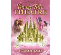 Faerie Tale Theatre:Princess T - Faerie Tale Theatre: Princess Tales [Edizione: Stati Uniti]
