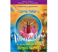 Faerie Tale Theatre: Thumbelina