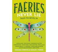 Edited by Zoraida Córdova and Natalie C. Park Faeries Never L (Copertina rigida)