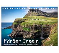 Färöer Inseln - Geheimnisvolle Inseln im Nordatlantik (Tischkalender 2026 DIN A5 quer), CALVENDO Monatskalender: Atemberaubende Landschaften, Steilküsten und verschlafene Dörfer: Die Färöer Inseln