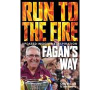 Fagan's Way: Run to the Fire Updated Insights & Inspiration