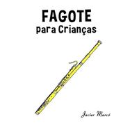 Fagote para Crianças: Canções de Natal, Música Clássica, Canções Infantis e Canções Folclóricas!
