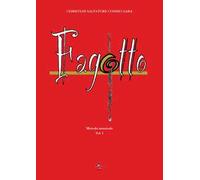 Fagotto. Metodo musicale. Vol. 1