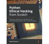 Fahad Ali Sarwar Python Ethical Hacking from Scratch (Tascabile)