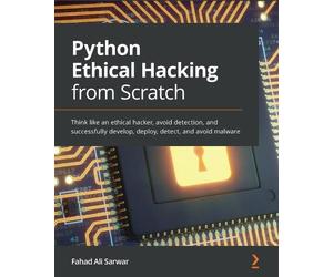 Fahad Ali Sarwar Python Ethical Hacking from Scratch (Tascabile)