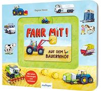 Fahr mit!: Auf dem Bauernhof: Pappebuch mit Fahrzeugen zum Schieben