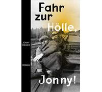 Fahr zur Hölle, Jonny - NUOVO