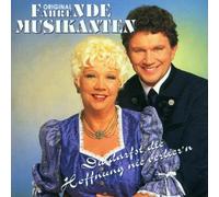 Fahrende Musikanten,Original - Du Darfst die Hoffnung Nie Verlier'N