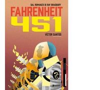 Fahrenheit 451 dal romanzo di Ray Bradbury di Victor Santos - Tunué, 2024