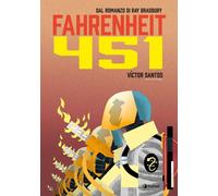FAHRENHEIT 451 DAL ROMANZO DI RAY BRADBURY - Santos Victor - 2024 - Tunué