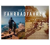 Fahrradfahren - Lust auf Natur (Wandkalender 2026 DIN A2 quer), CALVENDO Monatskalender: Ein Leben ohne Fahrrad, heutzutage gar nicht mehr vorstellbar.