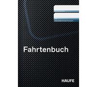 Fahrtenbuch: Steuerlich korrekte Fahrten- und Kostenerfassung, DIN A5