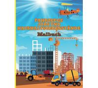 Fahrzeuge, Jobs und Haushaltgegentände Malbuch: Malbuch für Kinder Alter 4-6