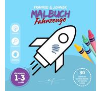 Fahrzeuge Malbuch für Kinder ab 1-3 Jahren | Große und einfache Illustrationen für Kinder im Alter von 1, 2, 3 Jahren: 30 einfache Ausmalbilder mit dicken Linien [DE]