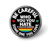 Fai attenzione a chi odi, potrebbe essere ciò che ami. Spilla rotonda con 4 bottoni in metallo per uomo e donna, spilla da bavero, cravatta, per abiti, camicie, giacche, cappelli, costumi, decorativ