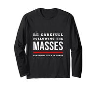 Fai attenzione a seguire Le Masse, a Volte la m TACE Maglia a Manica