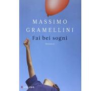 Fai bei sogni by Massimo Gramellini (2012-08-02)