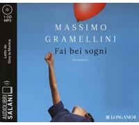 Fai bei sogni letto da Gino la Monica. Audiolibro. CD Audio formato MP3