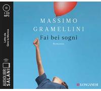 Fai bei sogni letto da Gino la Monica. Audiolibro. CD Audio formato MP3