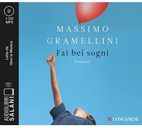 Fai bei sogni letto da Gino la Monica. Audiolibro. CD Audio formato MP3