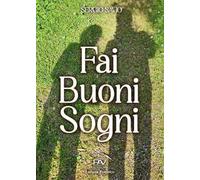Fai buoni sogni