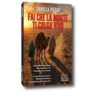 Fai che la morte ti colga vivo