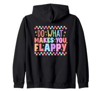 Fai ciò Che Ti Rende Flappy Motivazione Colorata Felpa con Cappuccio