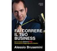 Fai correre il tuo business con il Sistema PRO Pianificazione Raggiungimento Obiettivi