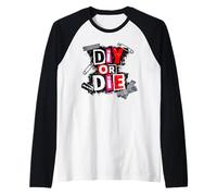 Fai da Te o muori: Cultura Fai-da-Te Punk Rock Maglia con Maniche Raglan