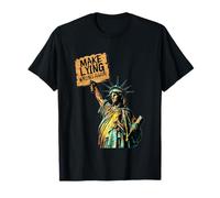 Fai di Nuovo Sbagliato mentire Statua libertà protesta Anti-Trump Maglietta