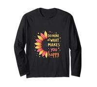 Fai di più di ciò Che Ti Rende Felice Girasole Messaggio edificante Maglia a Manica