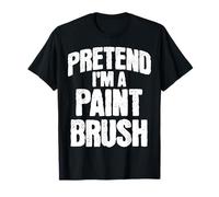 Fai Finta Che io Sia Un Pennello Divertente Costume di Maglietta
