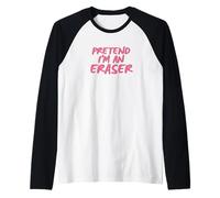 Fai Finta Che Io Sia Una Gomma Maglia con Maniche Raglan