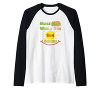 Fai il fieno mentre splende il sole Maglia con Maniche Raglan
