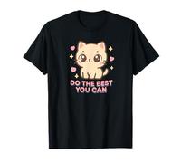 Fai il meglio che puoi carino Cat Test Day Maglietta